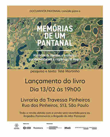 &ldquo;Mem&oacute;rias de um Pantanal: hist&oacute;rias de homens e mulheres que desvendaram a regi&atilde;o do Rio Negro&rdquo;