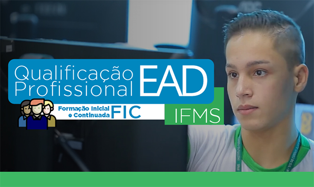 IFMS abre sele&ccedil;&atilde;o para cursos de qualifica&ccedil;&atilde;o profissional EAD