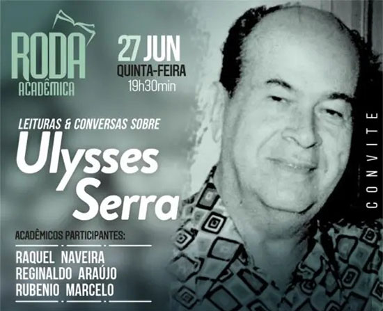 Corumbaense Ulysses Serra, fundador da Academia Sul-Mato-Grossense de Letras, é homenageado na Roda Acadêmica de junho