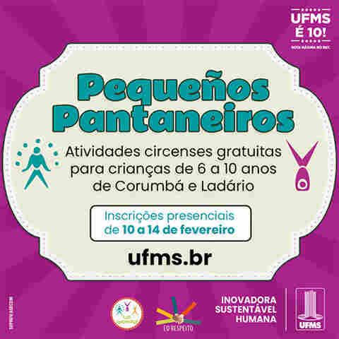 Crian&ccedil;as de 6 a 10 anos de Corumb&aacute; e Lad&aacute;rio podem participar de atividades circenses na UFMS