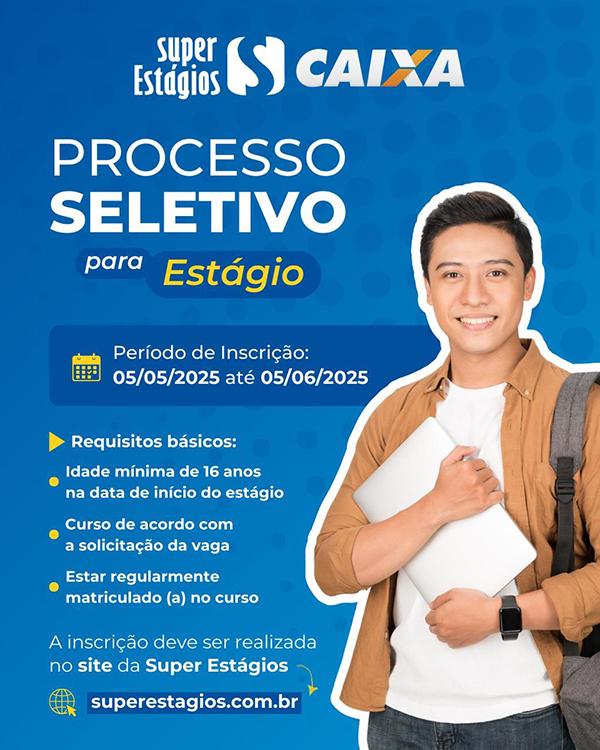CAIXA abre mais de 3 mil vagas de est&aacute;gio com inscri&ccedil;&otilde;es gratuitas em todo o pa&iacute;s