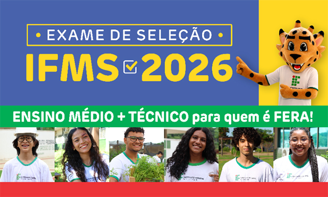 IFMS abre 1.840 vagas em cursos t&eacute;cnicos integrados para 2026
