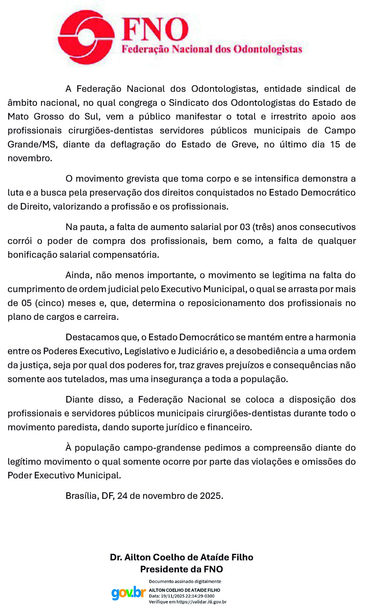 Estado de greve do SIOMS recebe apoio da Federa&ccedil;&atilde;o Nacional dos Odontologistas