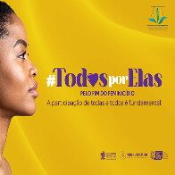 Campanha #TodosPorElas promove conscientiza&ccedil;&atilde;o e a&ccedil;&otilde;es de preven&ccedil;&atilde;o