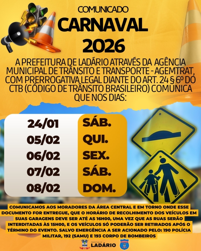 Prefeitura de Lad&aacute;rio divulga interdi&ccedil;&otilde;es de tr&acirc;nsito durante o Carnaval 2026