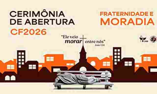 Campanha da Fraternidade da CNBB foca no direito &agrave; moradia digna 