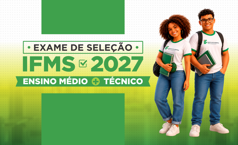 IFMS abre mais de 2 mil vagas em cursos t&eacute;cnicos integrados