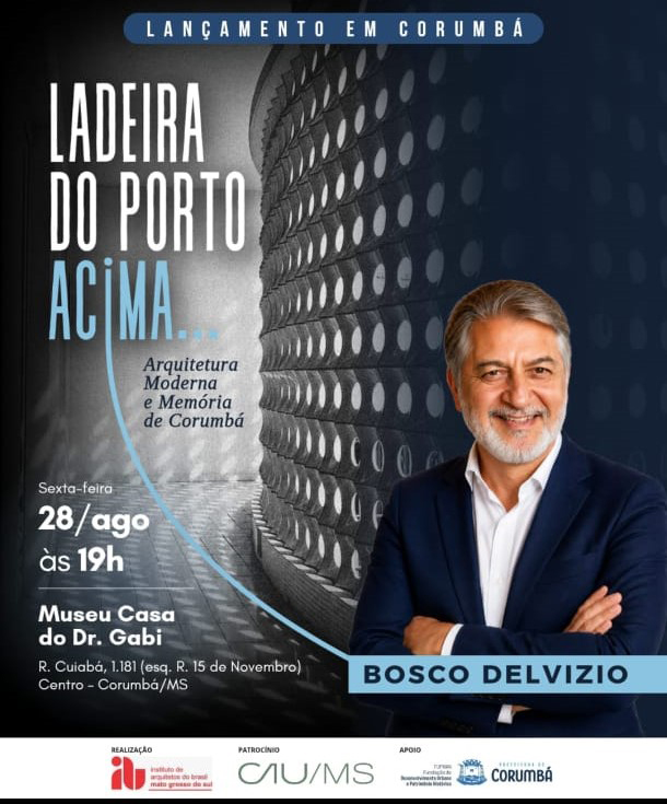 Livro sobre arquitetura moderna e mem&oacute;ria de Corumb&aacute; ser&aacute; lan&ccedil;ado nesta sexta-feira
